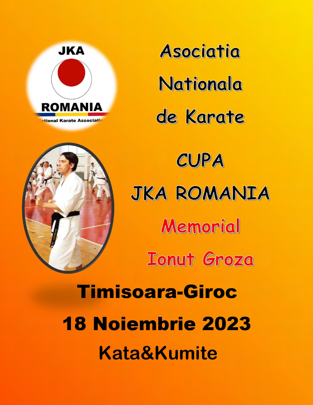 Cupa JKA Romania – Memorial Ionut Groza – 18 noiembrie 2023